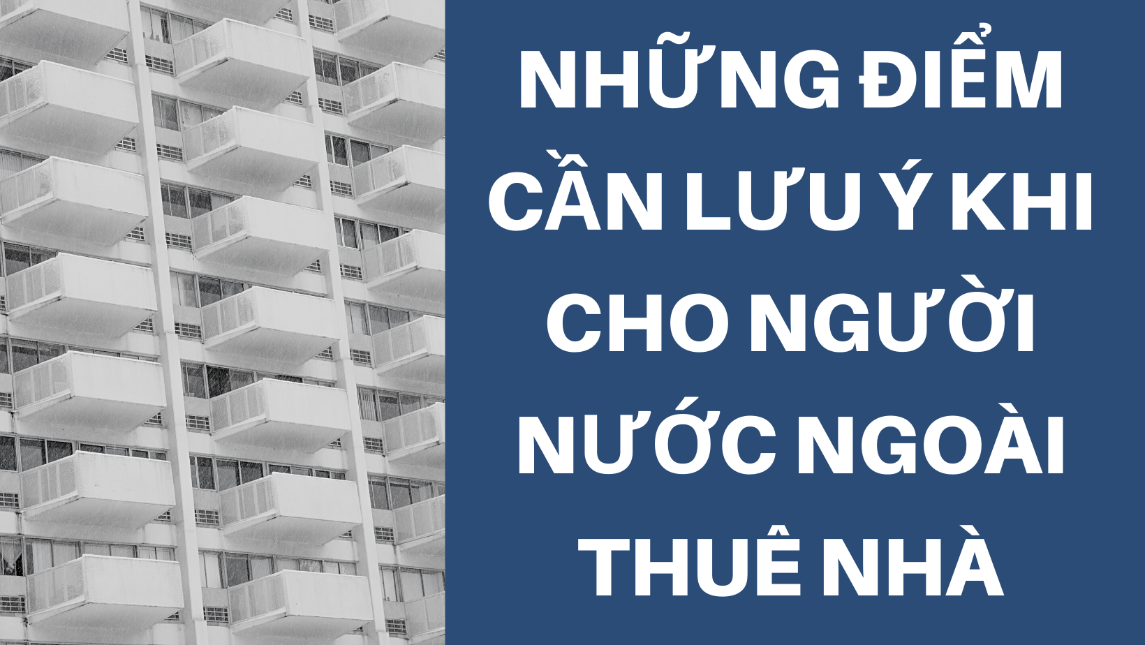 NHỮNG ĐIỂM CẦN LƯU Ý KHI CHO NGƯỜI NƯỚC NGOÀI THUÊ NHÀ